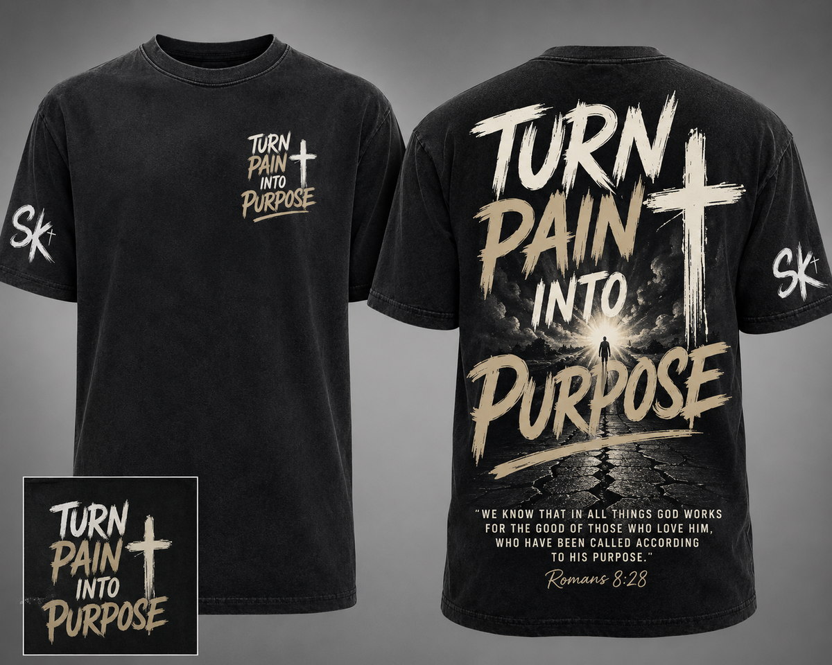 Turn Pain Into Purpose Tee
