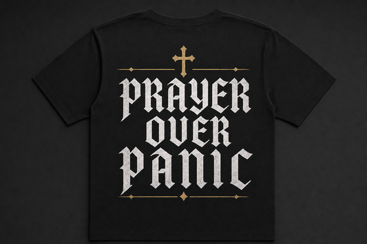 Prayer Over Panic tee - smooth premium black unisex shirt with Old English PRAYER OVER PANIC back print and gold cross